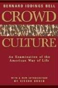 9781882926602: Crowd Culture: Examination American Way of Life