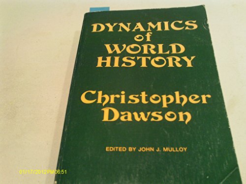 Stock image for Dynamics of World History for sale by CARDINAL BOOKS  ~~  ABAC/ILAB