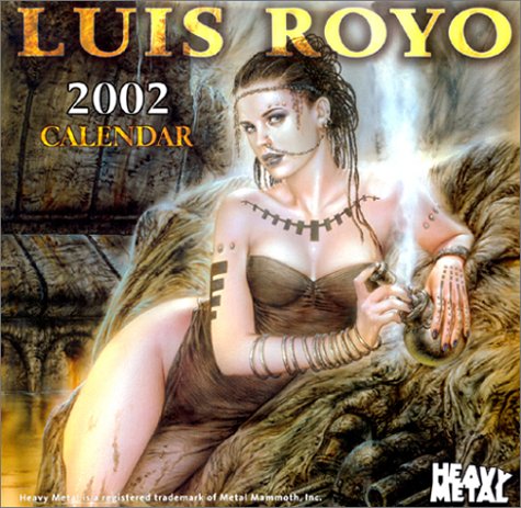 Luis Royo 2002 Calendar (9781882931682) by NOT A BOOK