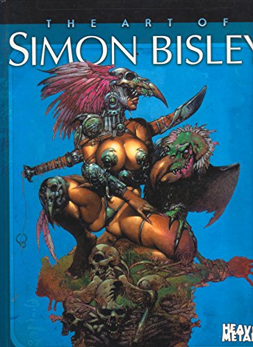 The Art of Simon Bisley (9781882931767) by Bisley, Simon