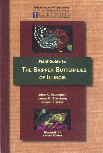 Field Guide To The Skipper Butterflies Of Illinois By John