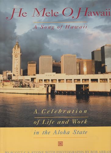 Beispielbild fr He Mele O Hawaii : A Song of Hawaii: A Celebration of Life and Work in the Aloha State zum Verkauf von Half Price Books Inc.