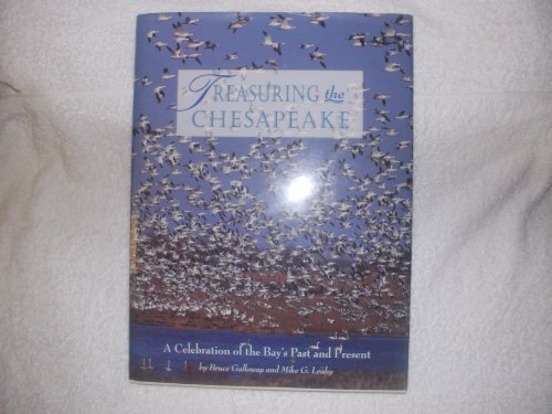 Treasuring the Chesapeake: A Celebration of the Bay's Past and Present