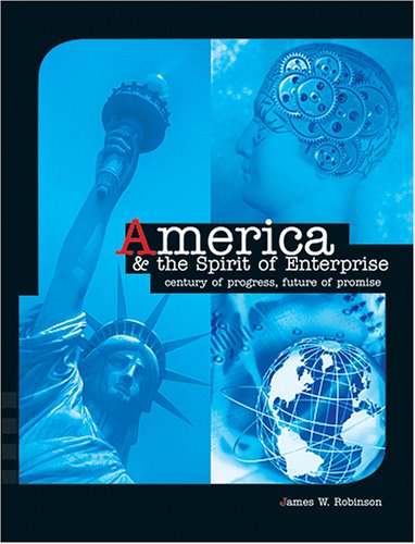 Beispielbild fr America and the Spirit of Enterprise: Century of Progress, Future of Promise zum Verkauf von BooksRun