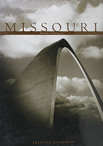 9781882933570: Missouri: Gateway to Enterprise