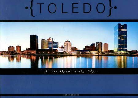 Beispielbild fr Toledo - Access. Opportunity. Edge. zum Verkauf von Ergodebooks