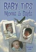 Stock image for Baby Tips for Moms and Dads for sale by Better World Books