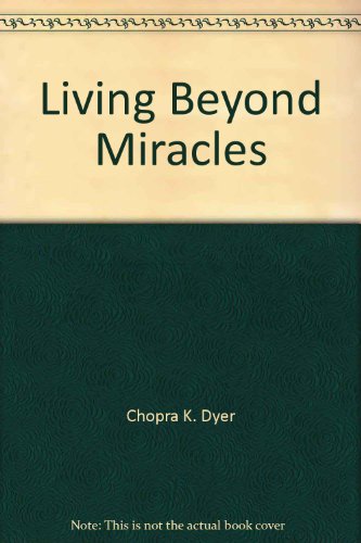 Imagen de archivo de Living Beyond Miracles. a la venta por Black Cat Hill Books