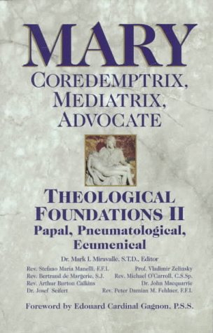 Stock image for Mary Coredemptris Mediatrix Advocate for sale by ThriftBooks-Dallas