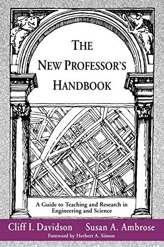 Stock image for The New Professor's Handbook: A Guide to Teaching and Research in Engineering and Science for sale by BooksRun