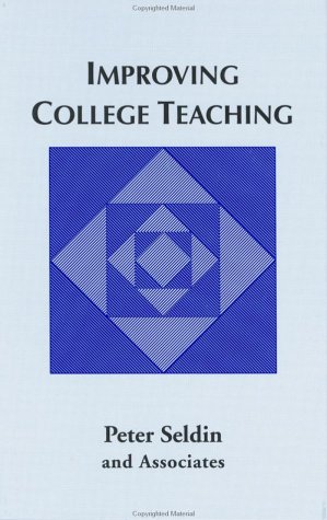 Stock image for Improving College Teaching: for sale by ThriftBooks-Dallas