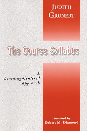 Imagen de archivo de The Course Syllabus: A Learning-Centered Approach (JB - Anker) a la venta por Wonder Book