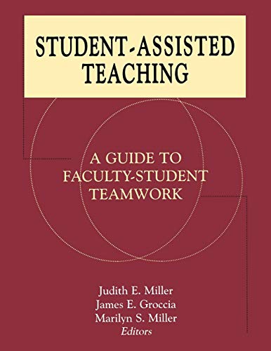 9781882982424: Student-Assisted Teaching: A Guide to Faculty-Student Teamwork
