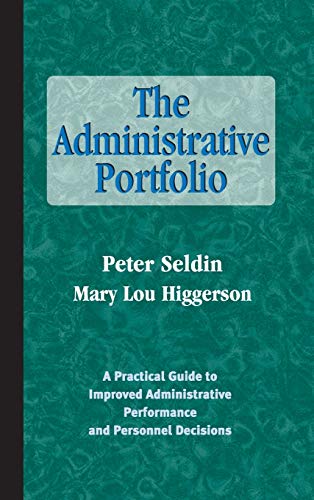 9781882982479: The Administrative Portfolio: A Practical Guide to Improved Administrative Performance and Personnel Decisions: 24 (JB - Anker)