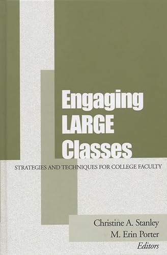 Beispielbild fr Engaging Large Classes : Strategies and Techniques for College Faculty zum Verkauf von Better World Books