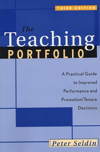 Stock image for The Teaching Portfolio: A Practical Guide to Improved Performance and Promotion/Tenure Decisions, Third Edition for sale by Wonder Book