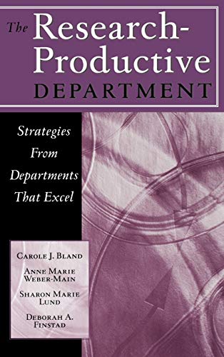 Beispielbild fr The Research-Productive Department: Strategies from Departments That Excel zum Verkauf von ThriftBooks-Dallas