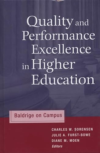 Imagen de archivo de Quality and Performance Excellence in Higher Education: Baldrige on Campus a la venta por Ergodebooks