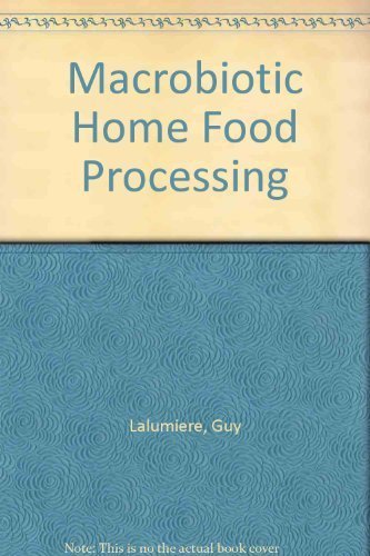 9781882984008: Macrobiotic Home Food Processing