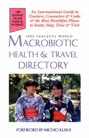 Stock image for Macrobiotic Health & Travel Directory for sale by ABOXABOOKS