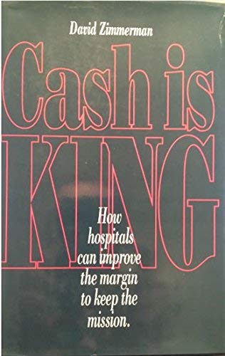 Imagen de archivo de Cash Is King a la venta por ThriftBooks-Dallas