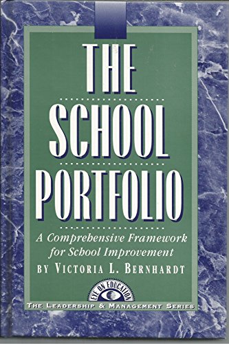 The School Portfolio: A Comprehensive Framework for School Improvement
