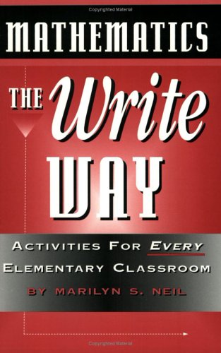 Beispielbild fr Mathematics the Write Way: Activities for Every Elementary Classroom zum Verkauf von Wonder Book