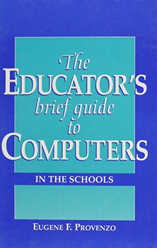 Beispielbild fr The Educators Guide to Computers in the Schools zum Verkauf von Reuseabook