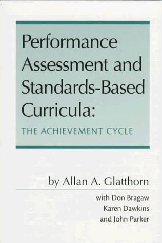 Stock image for Performance Assessment and Standards-Based Curricula: The Achievement Cycle for sale by More Than Words