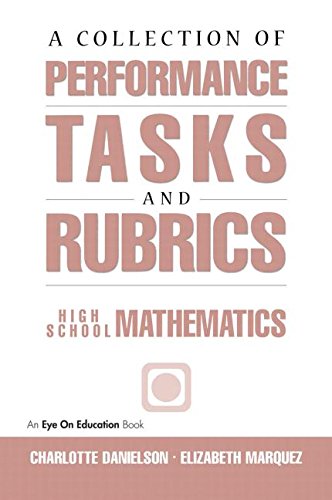 Beispielbild fr A Collection of Performance Tasks and Rubrics: High School Mathematics zum Verkauf von Better World Books