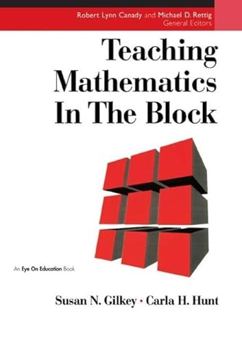 9781883001513: Teaching Mathematics in the Block