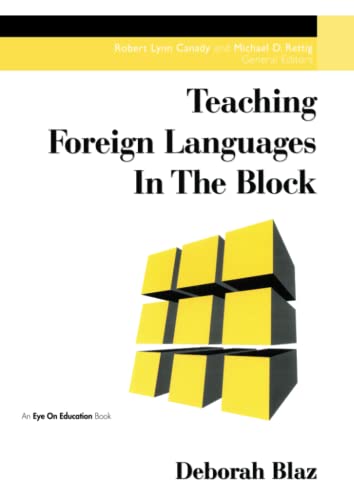 Imagen de archivo de Teaching Foreign Languages in the Block (Teaching in the Block) a la venta por SecondSale