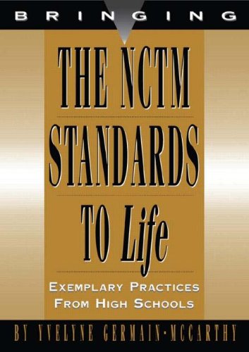 Imagen de archivo de Bring Nctm Standards to Life: Best Practices, High School a la venta por ThriftBooks-Atlanta