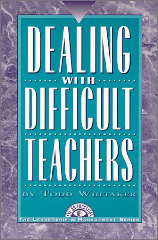 Beispielbild fr Dealing with Difficult Teachers zum Verkauf von Better World Books