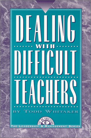 9781883001629: Dealing with Difficult Teachers
