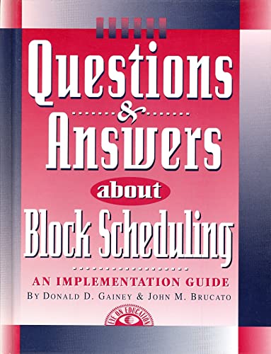 Beispielbild fr Questions and Answers about Block Scheduling zum Verkauf von Better World Books: West