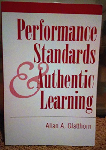 Beispielbild fr Performance Standards and Authentic Learning zum Verkauf von More Than Words