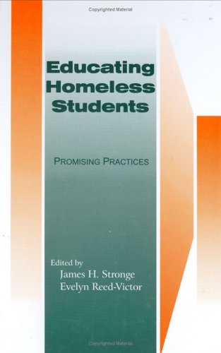 Stock image for Educating Homeless Students: Promising Practices for sale by Ergodebooks