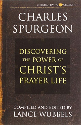 9781883002176: The Power of Christ's Prayer Life