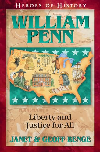 Beispielbild fr Heroes of History - William Penn : Liberty and Justice for All zum Verkauf von Better World Books