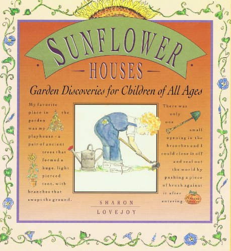 9781883010003: Sunflower Houses: Garden Discoveries for Children of All Ages