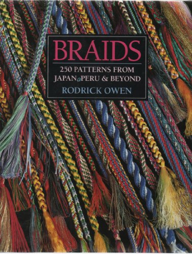 Braids: 250 Patterns from Japan, Peru & Beyond [Book]