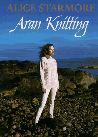 Beispielbild fr Aran Knitting zum Verkauf von New Legacy Books
