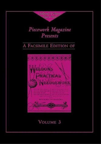Stock image for Weldon's Practical Needlework, Volume 3 (Weldon's Practical Needlework series) for sale by Gene The Book Peddler