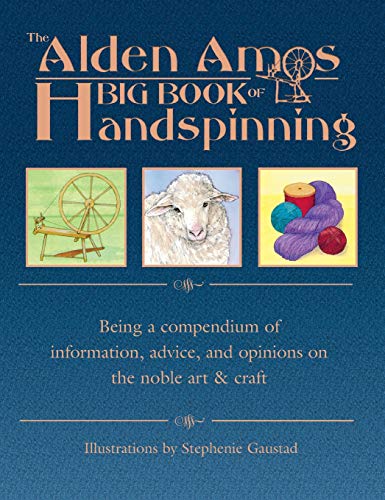 Stock image for The Alden Amos Big Book of Handspinning for sale by Salish Sea Books