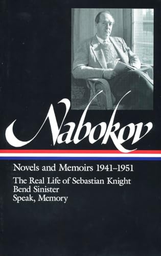 Beispielbild fr VLADIMIR NABOKOV NOVELS AND MEMOIRS 1941-1951 THE REAL LIFE OF SEBASTIAN KNIGHT, BEND SINISTER, SPEAK, MEMORY, AN AUTOBIOGRAPHY REVISITED zum Verkauf von Cape Cod Booksellers