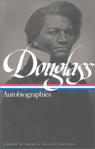 Stock image for Douglass: Autobiographies (Library of America College Editions) for sale by Books of the Smoky Mountains