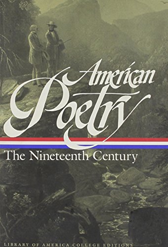 Stock image for American Poetry: The Nineteenth Century (Library of America College Editions) for sale by Goodwill