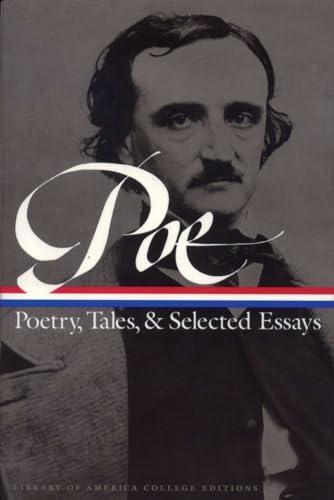 Beispielbild fr Edgar Allan Poe: Poetry, Tales, and Selected Essays: A Library of America College Edition (Library of America College Editions) zum Verkauf von BooksRun