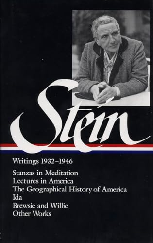 Stock image for Gertrude Stein: Writings 1932-1946 (Loa #100): Stanzas in Meditation / Lectures in America / The Geographical History of America / The World Is Round for sale by ThriftBooks-Dallas